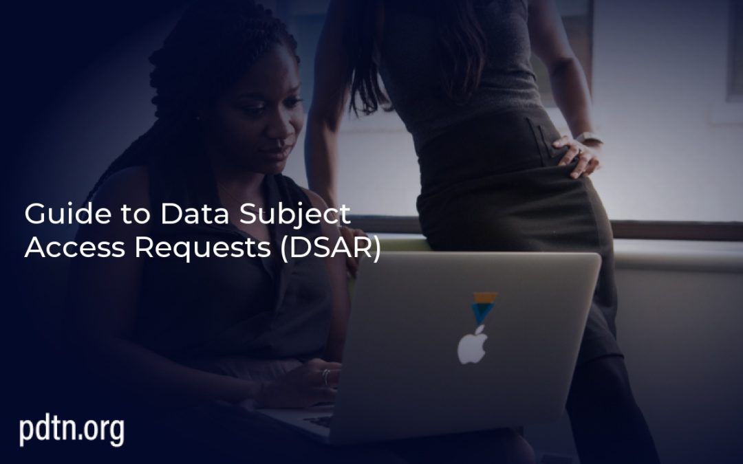 Guide to Data Subject Access Requests (DSAR)