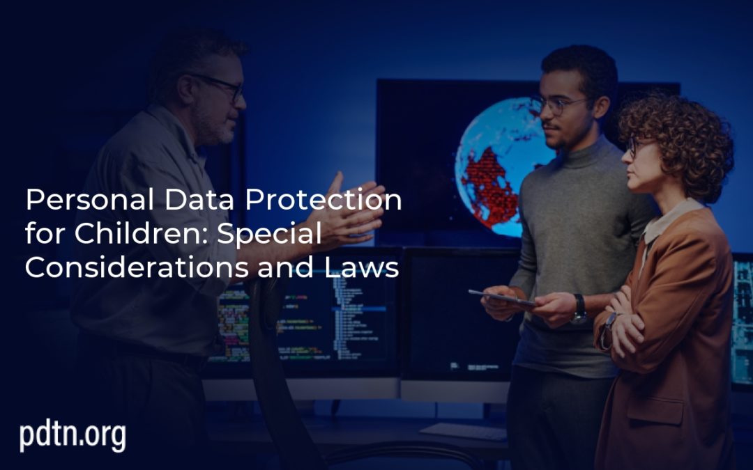 Personal Data Protection for Children: Special Considerations and Laws