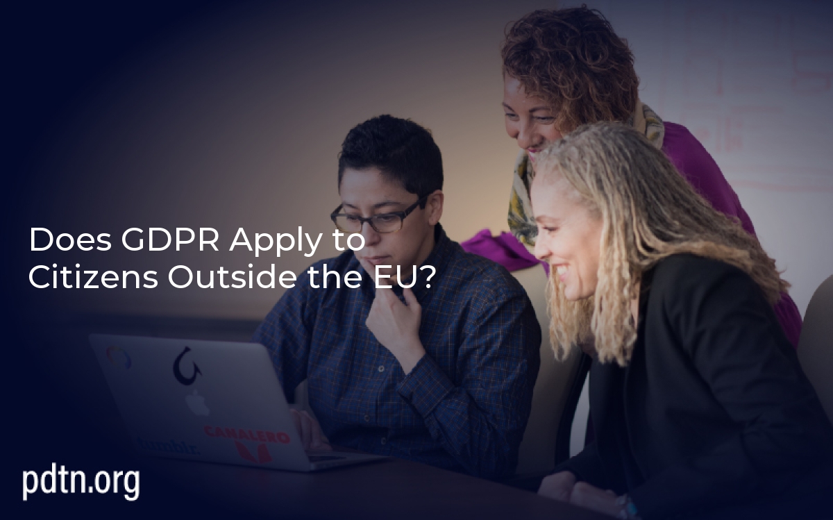Does GDPR Apply to Citizens Outside the EU?