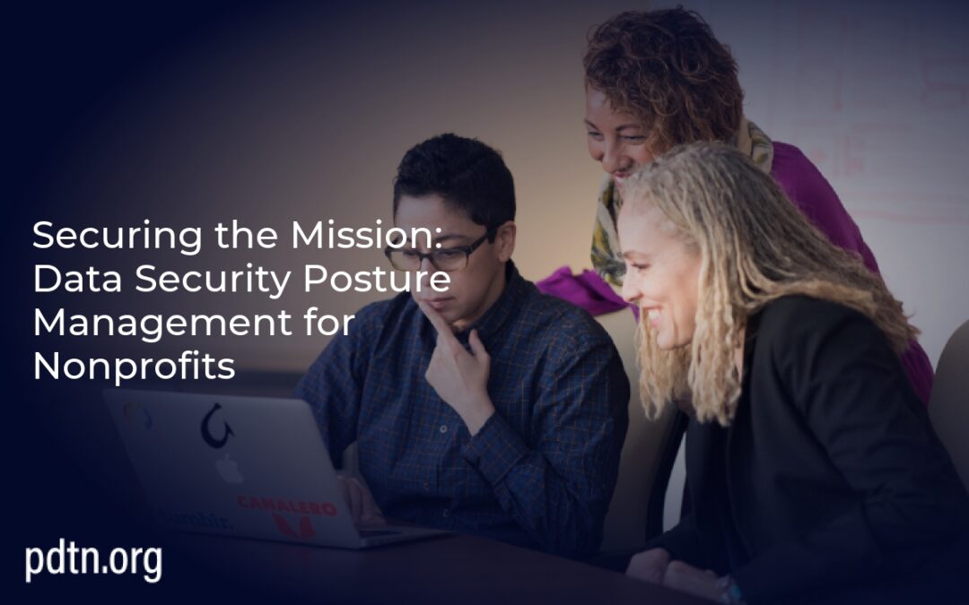 Securing the Mission: Data Security Posture Management for Nonprofits