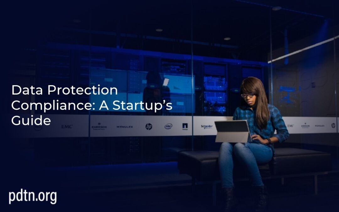 Data Protection Compliance For Startups