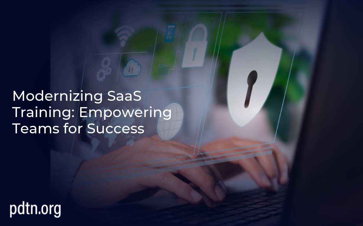 Modernizing SaaS Training: Empowering Teams for Success